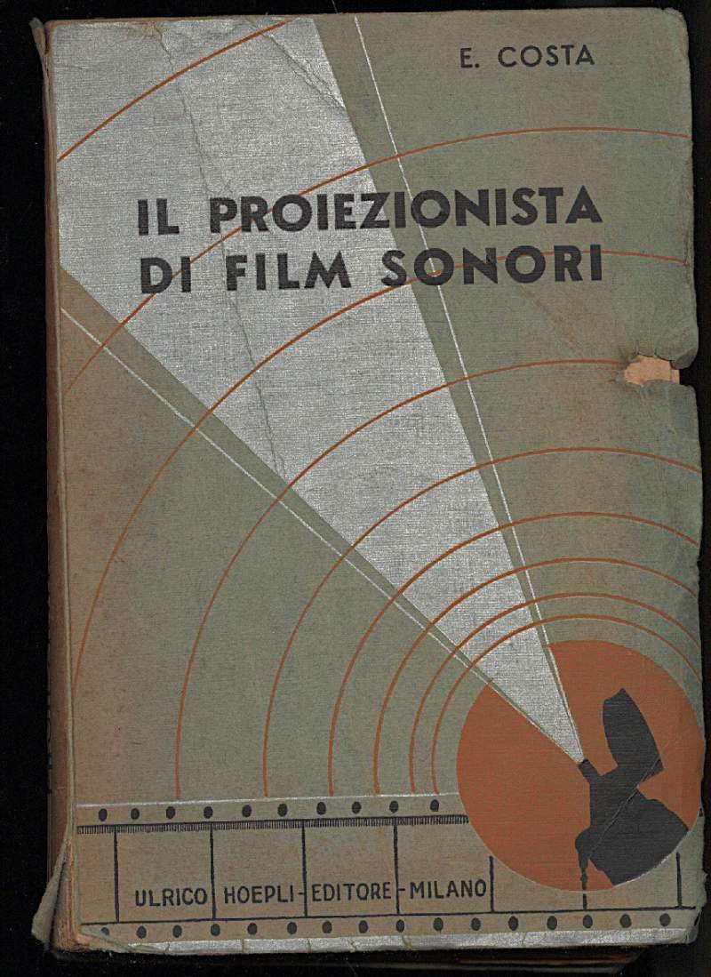 IL PROIEZIONISTA DI FILM SONORI