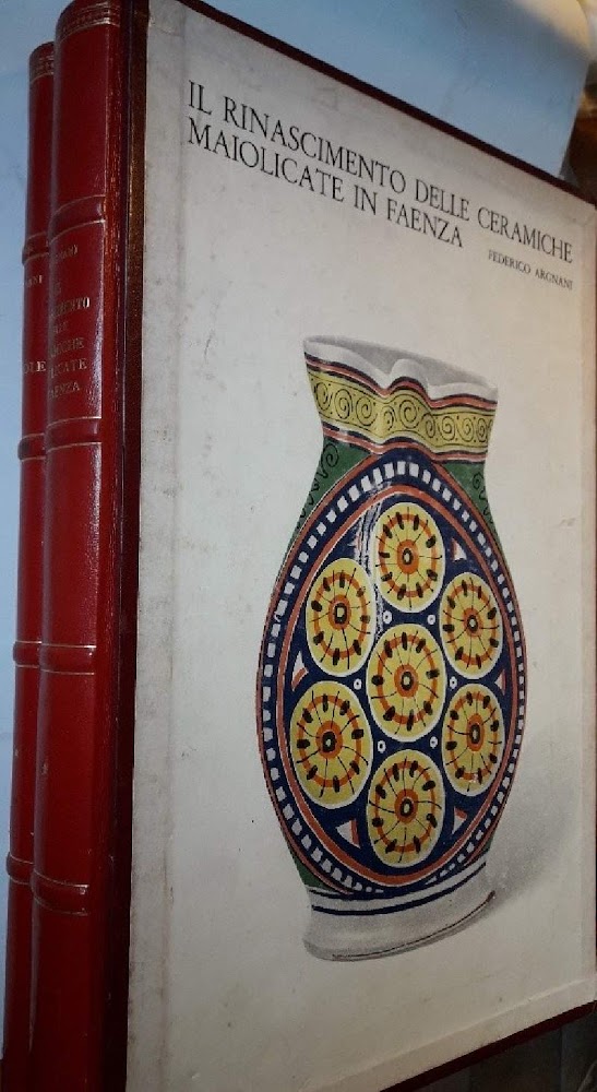 IL RINASCIMENTO DELLE CERAMICHE MAIOLICATE DI FAENZA-2 VOLL. IN COFANETTO(1974)