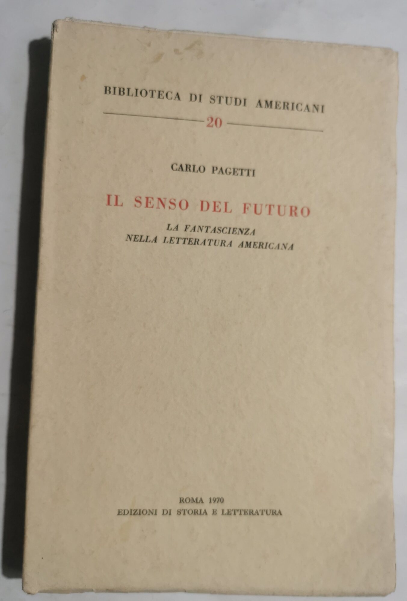 Il senso del futuro -La fantascienza nella letteratura americana