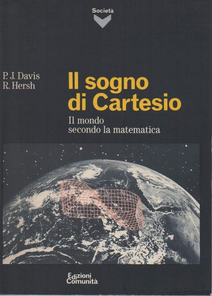 IL SOGNO DI CARTESIO - Il mondo secondo la matematica …