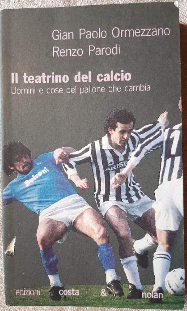 IL TEATRINO DEL CALCIO-UOMINI E COSE DEL PALLONE CHE CAMBIA(1986)
