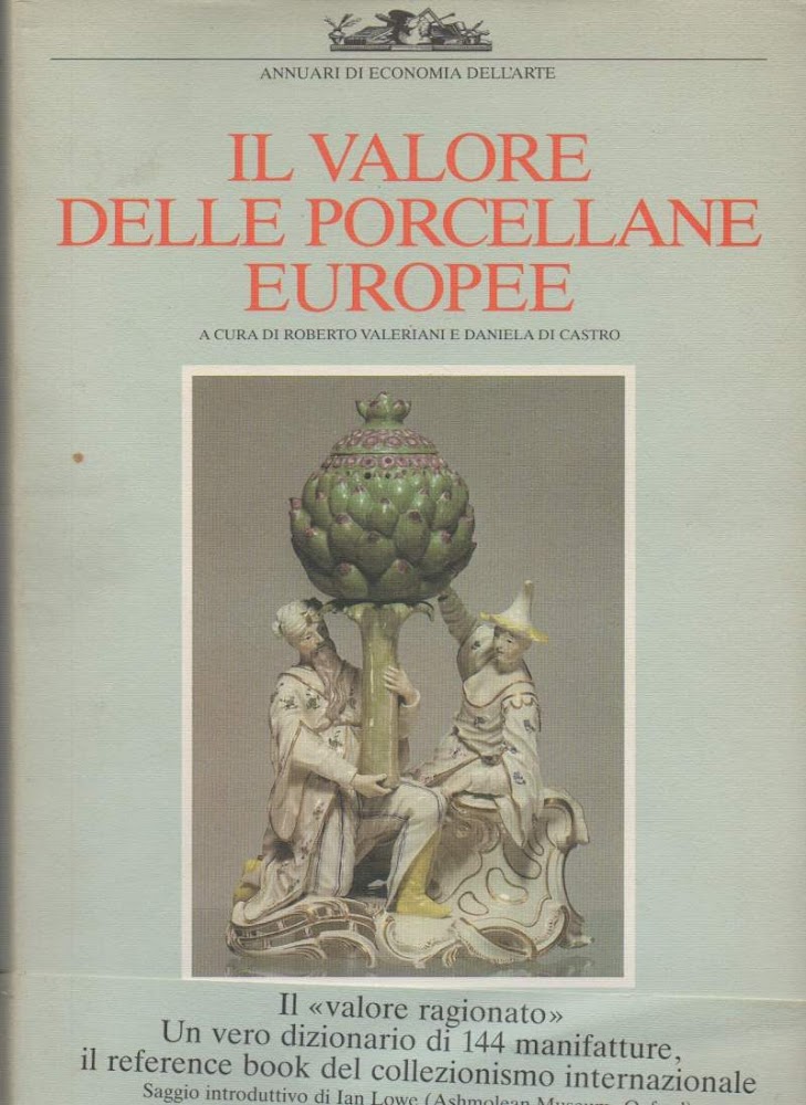 IL VALORE DELLE PORCELLANE EUROPEE (1985)