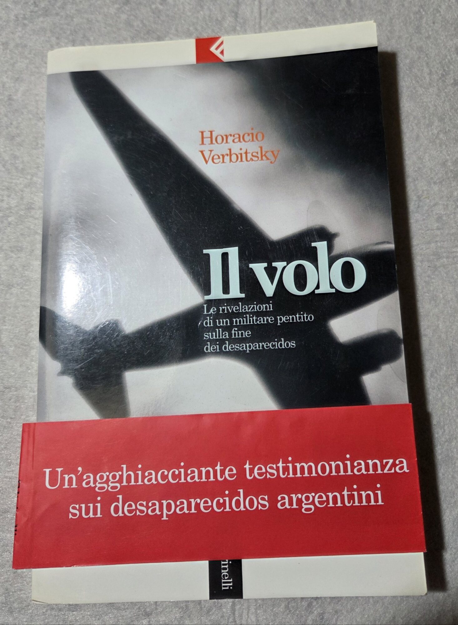 Il volo. Le rivelazioni di un militare pentito sulla fine …
