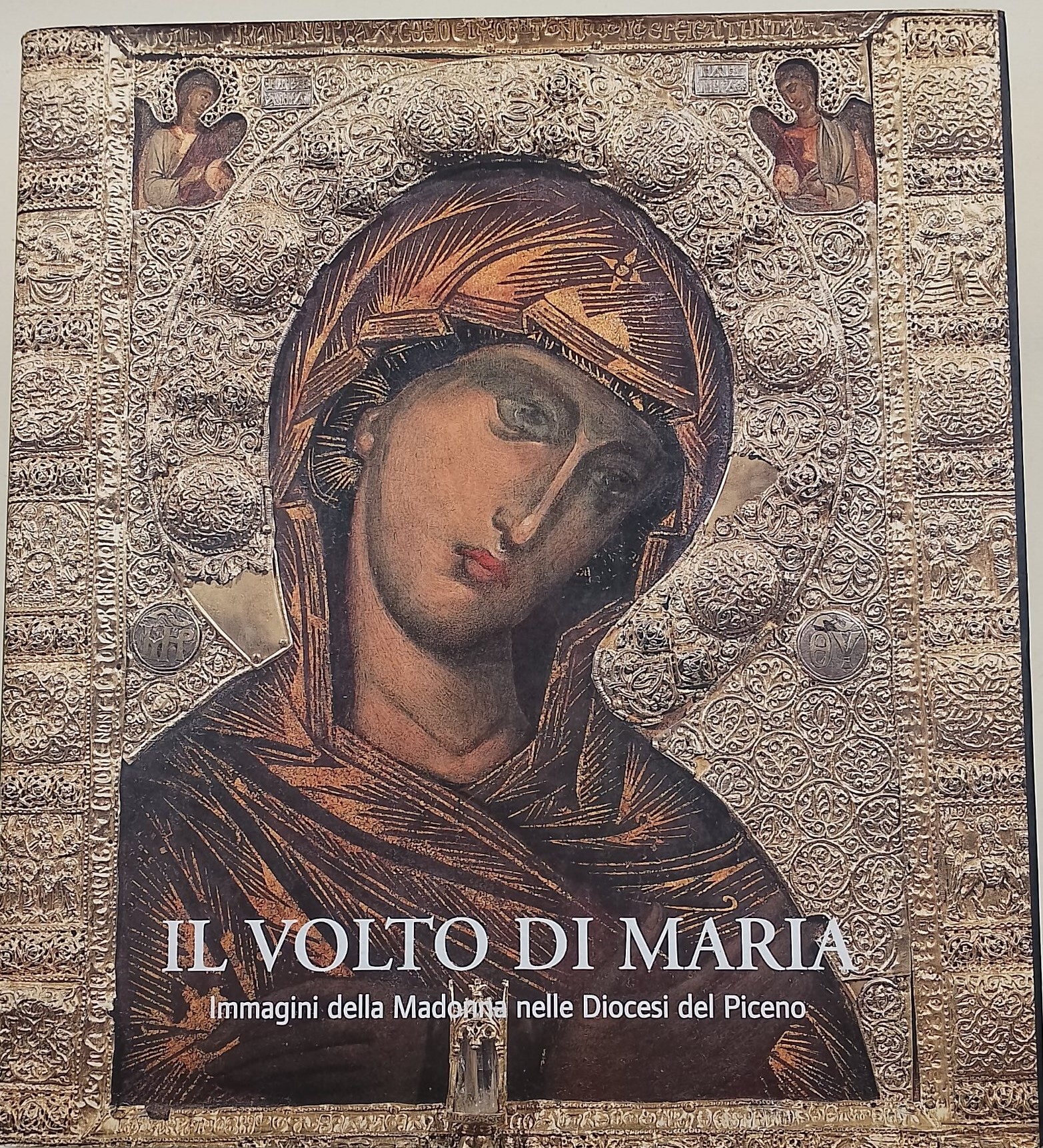 Il volto di Maria-Immagini della Madonna nelle Diocesi del Piceno