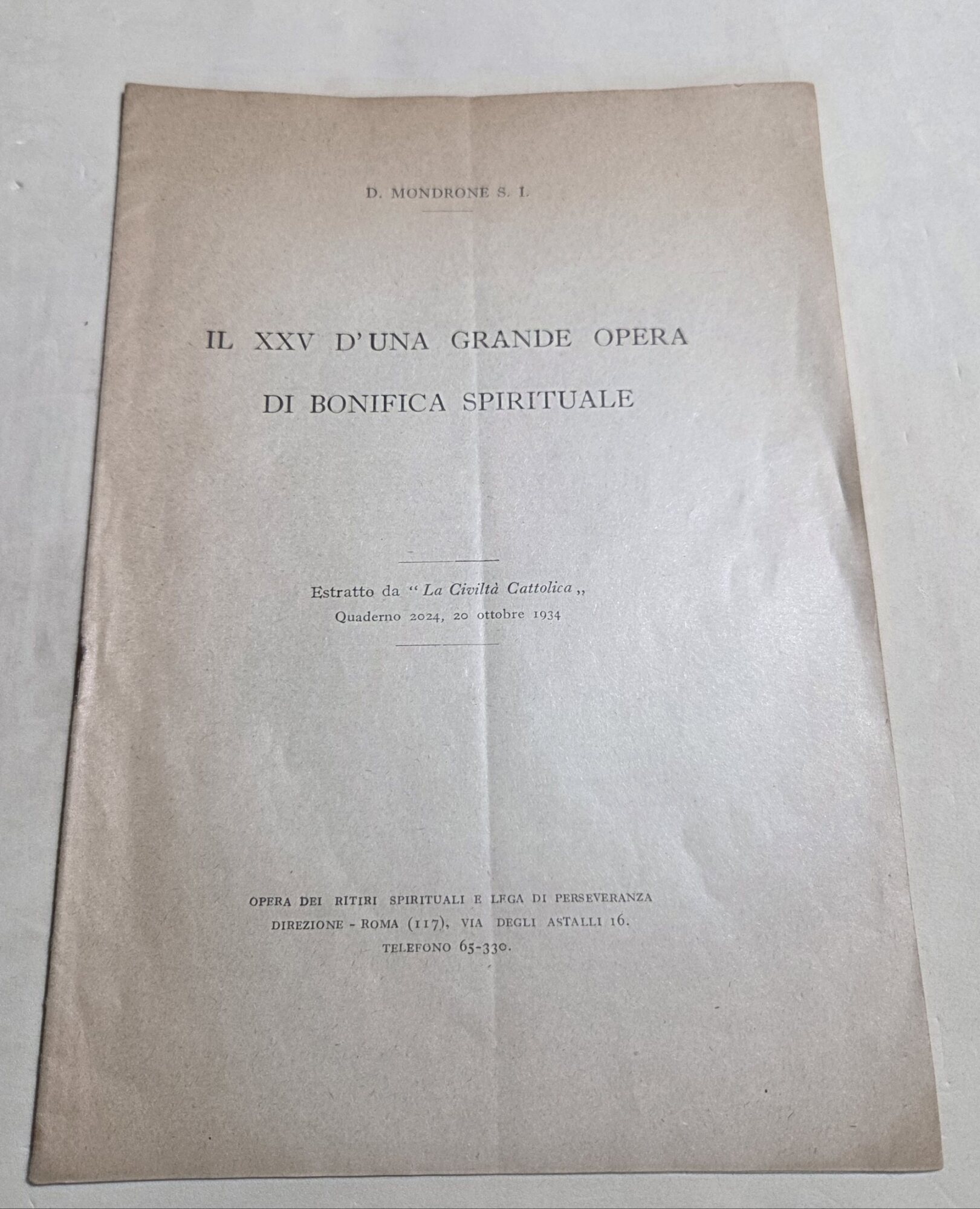 Il XXV d'una grande opera di bonifica spirituale