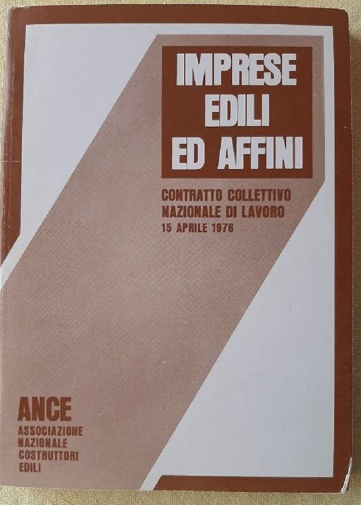 IMPRESE EDILI ED AFFINI-CONTRATTO COLLETTIVO NAZIONALE DI LAVORO(1976)