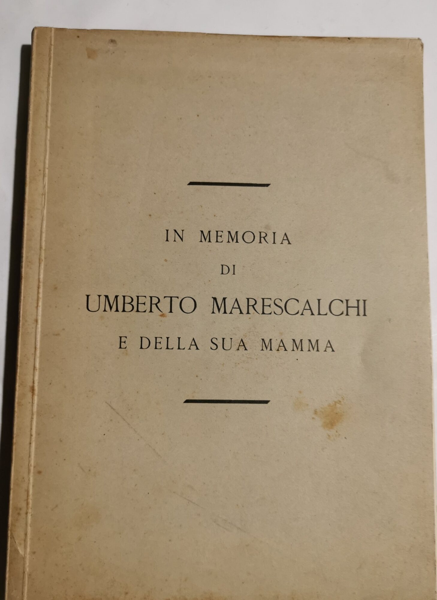 In memoria di Umberto Marescalchi e della sua mamma