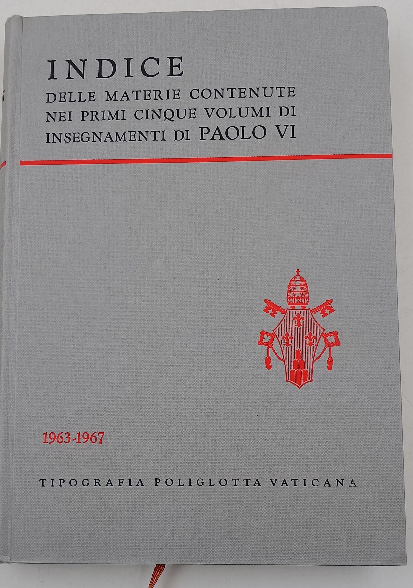 Insegnamenti di Paolo VI- Indice delle materie contenute nei primi …