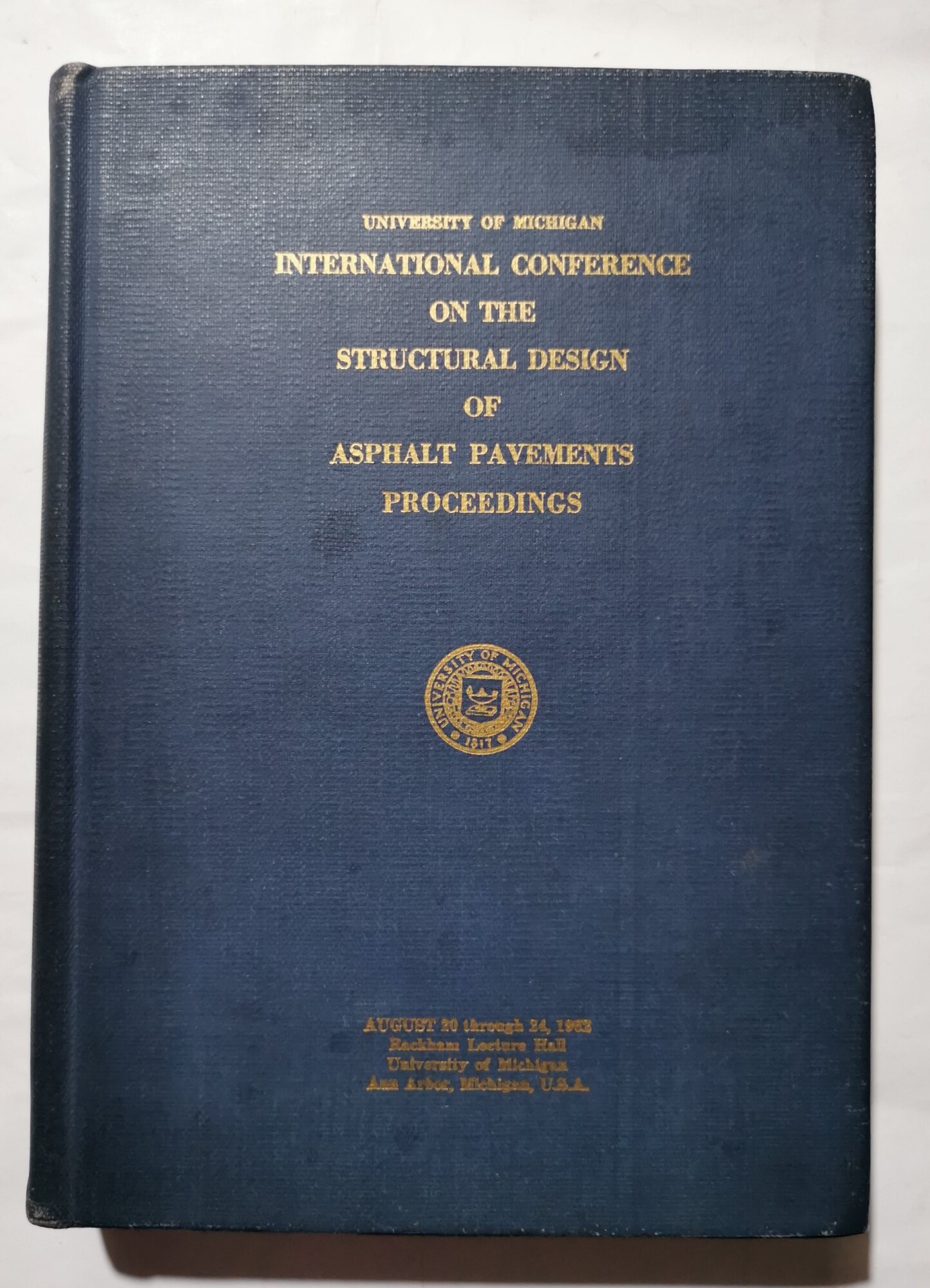 International Conference on the structural design of asphalt pavements procedings