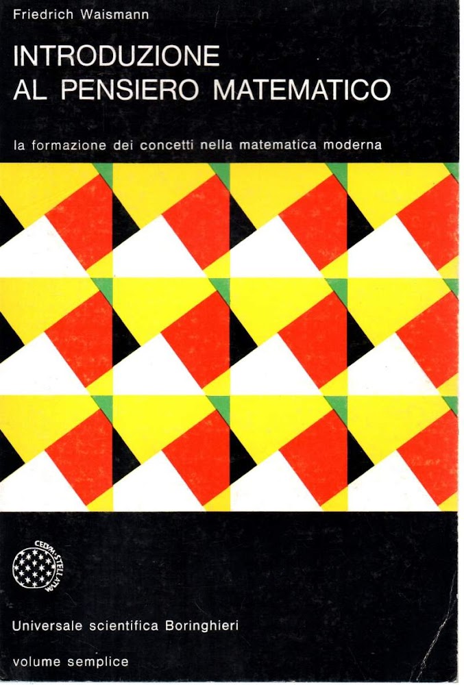 INTRODUZIONE AL PENSIERO MATEMATICO (1976)