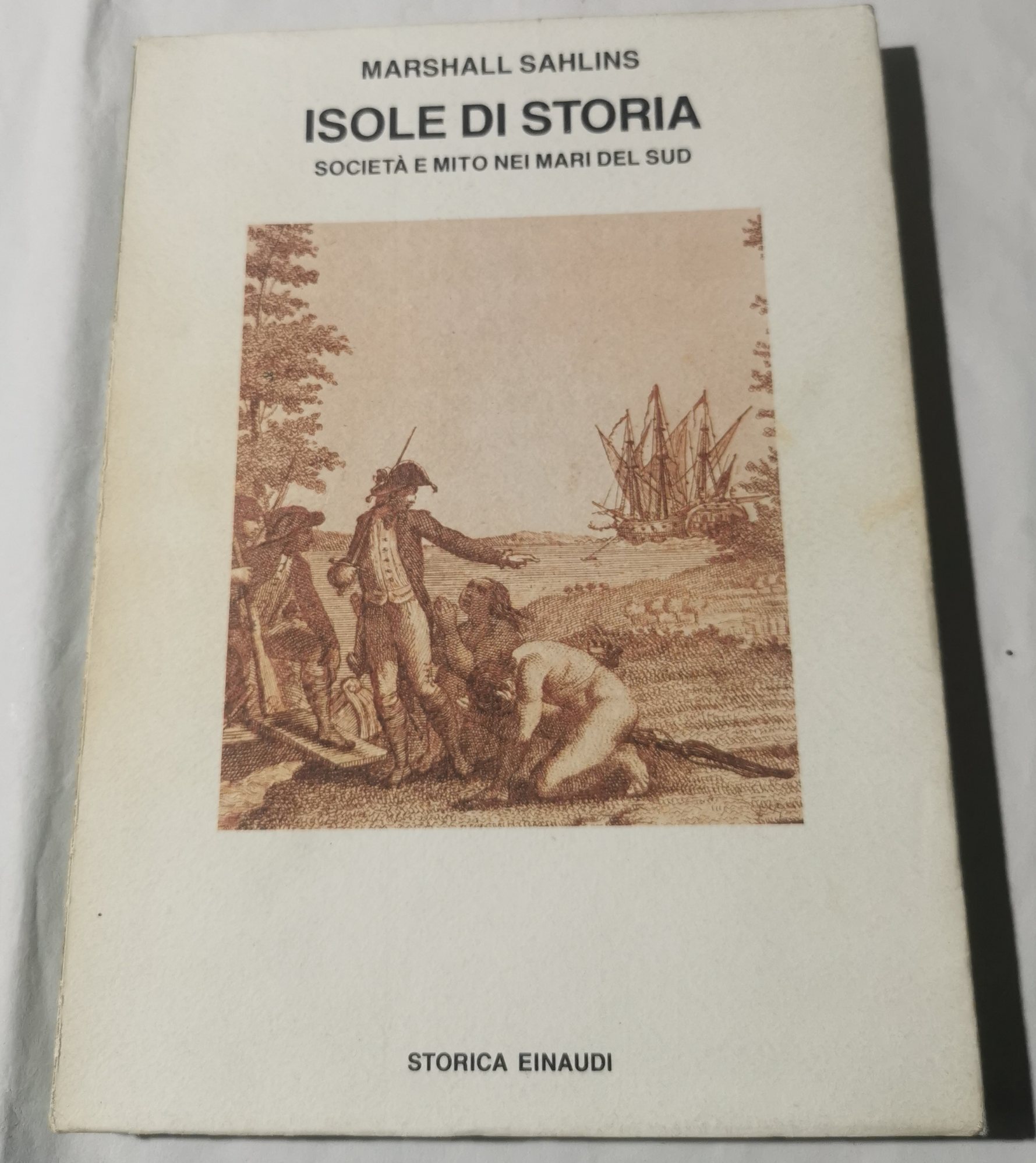 Isole di storia. Società e mito nei mari del Sud