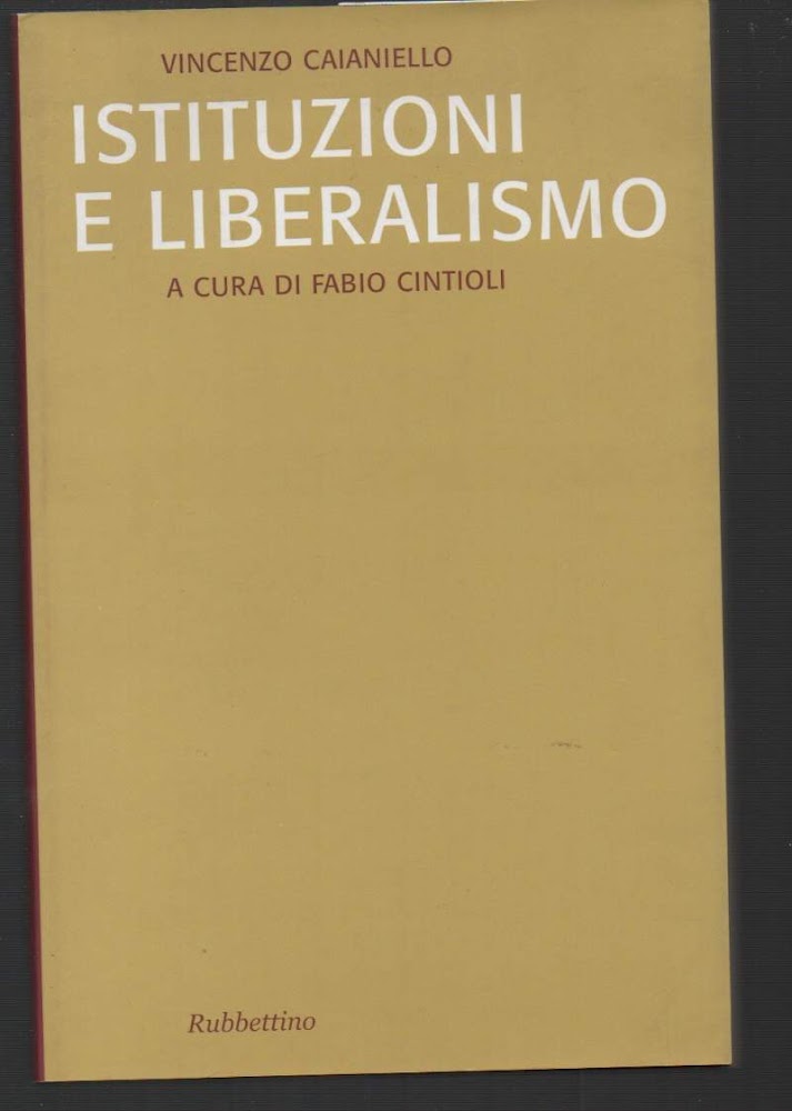 ISTITUZIONI E LIBERALISMO (2005)