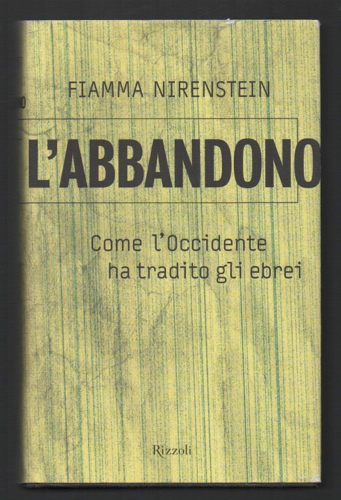 L'ABBANDONO Come l'Occidente ha tradito gli ebrei (2002)