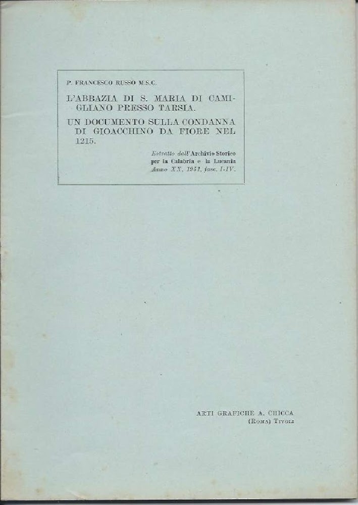 L'ABBAZIA DI S. MARIA DI CAMIGLIANO PRESSO TARSIA - UN …
