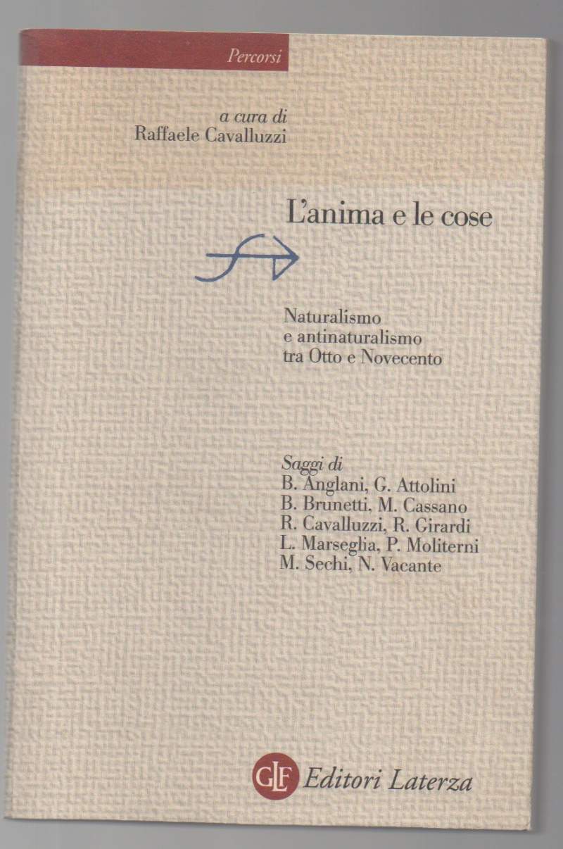 L'ANIMA E LE COSE Naturalismo e antinaturalismo tra Otto e …