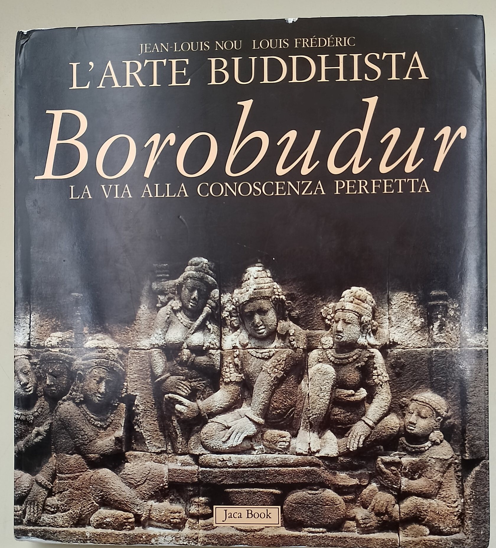 L'arte buddhista- Borobudur-la via della conoscenza perfetta