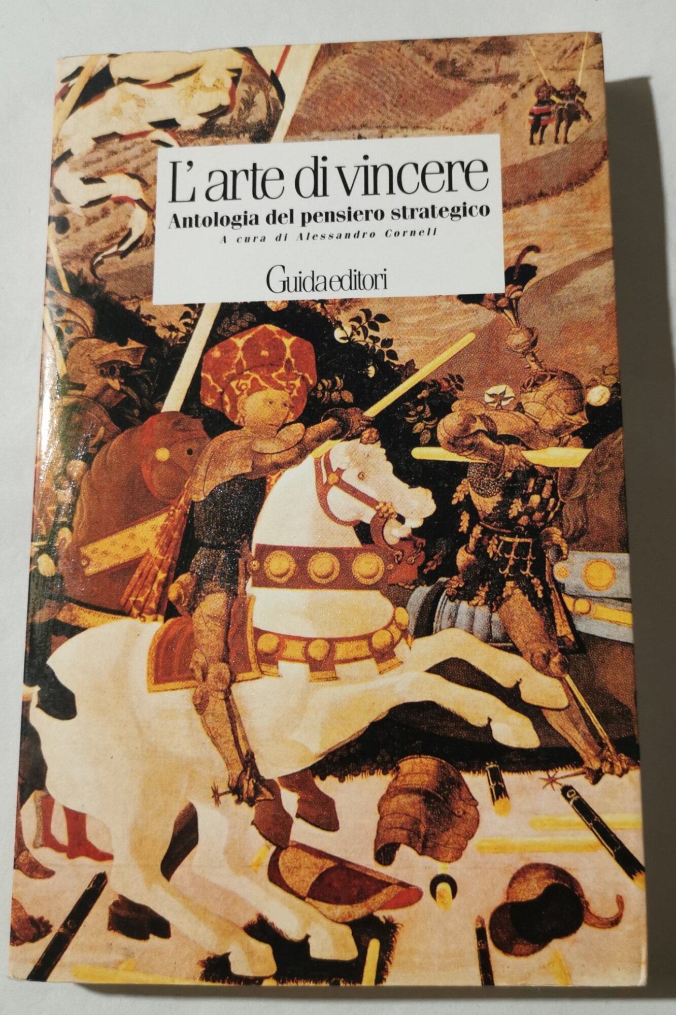 L' arte di vincere : antologia del pensiero strategico