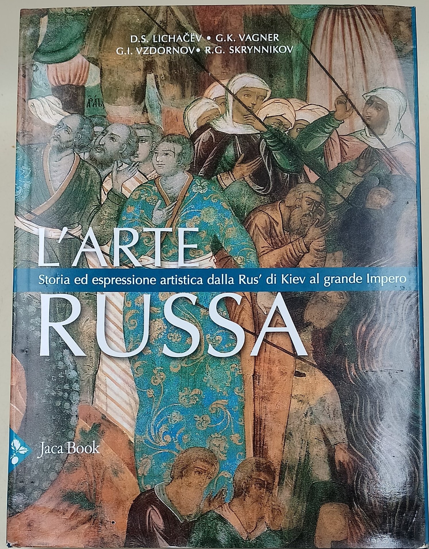 L'arte russa -storia ed espressione artistica dalla Rusʹ di Kiev …