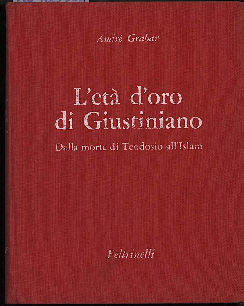 L'ETA' D'ORO DI GIUSTINIANO Dalla morte di Teodosio all'Islam