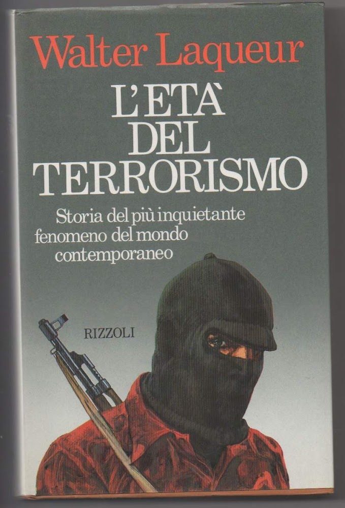 L'ETA' DEL TERRORISMO Storia del più inquietante fenomeno del mondo …