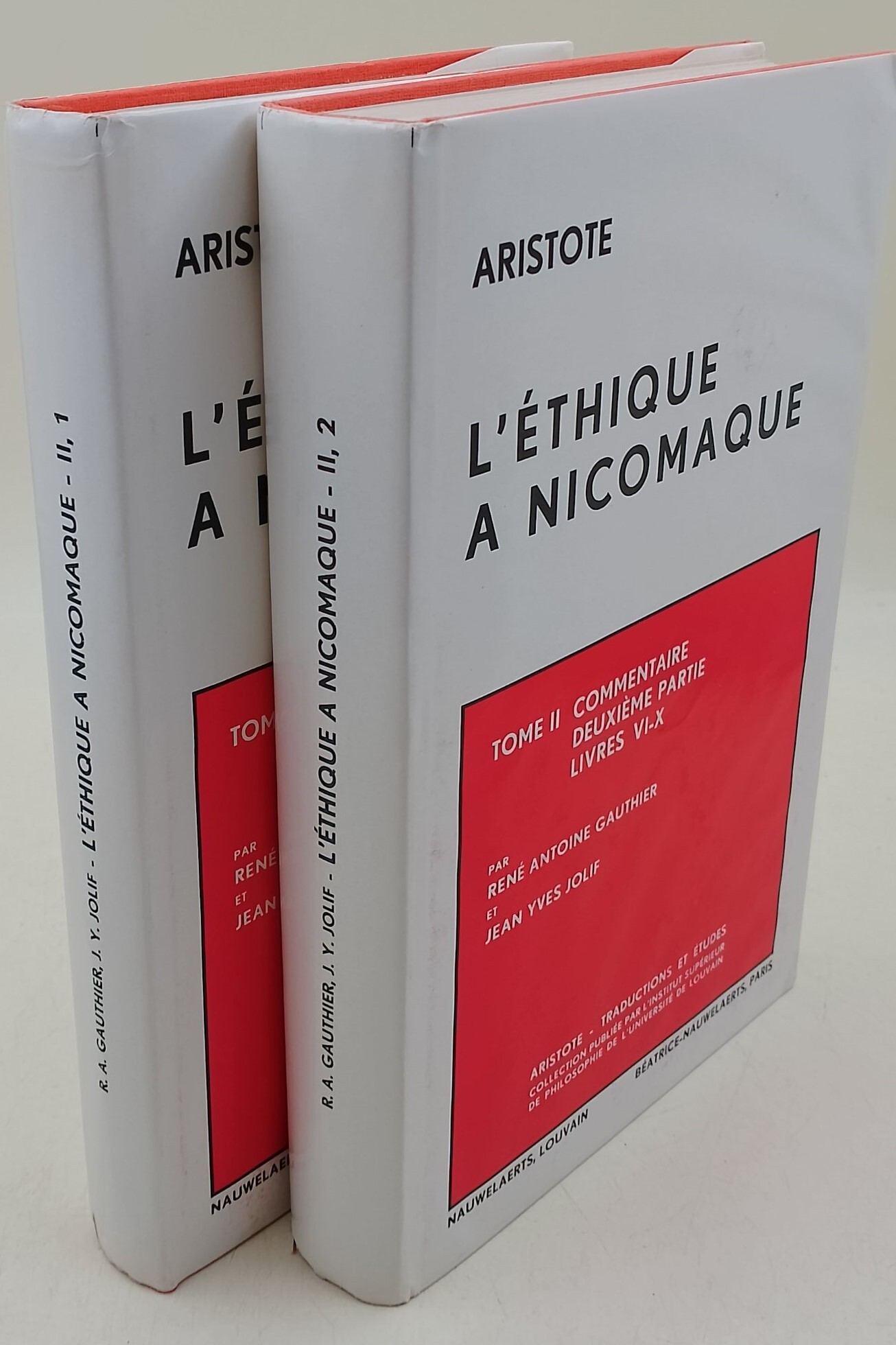L'etique a nicomaque- tome II commentaire premiere partie livres I-V+ …
