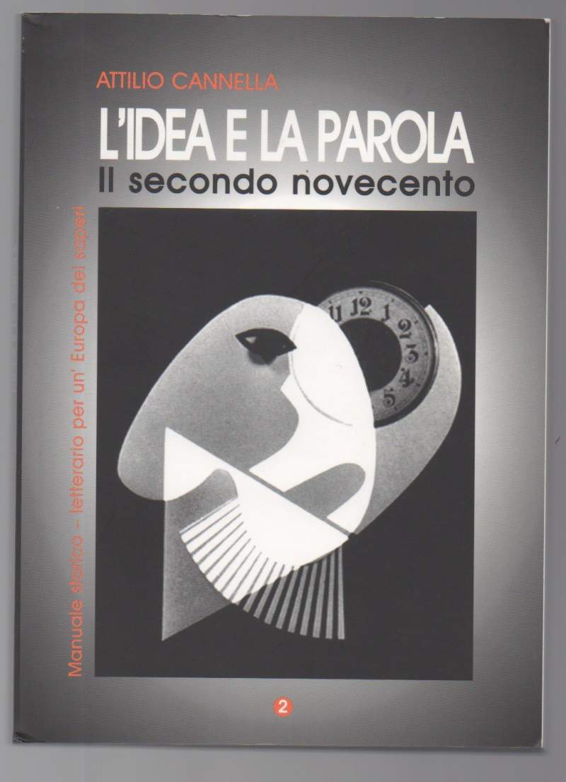 L'IDEA E LA PAROLA-Manuale storico letterario per un'Europa dei saperi-2 …