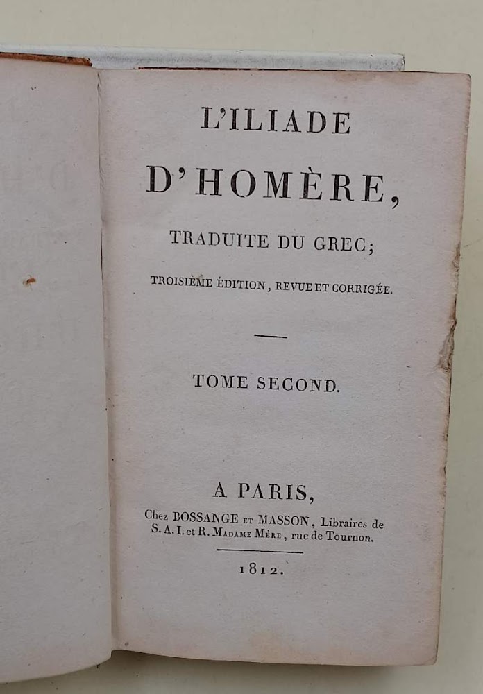 L'ILIADE D'HOMERE TRADUITE DU GREC-TOMO II-(1812)