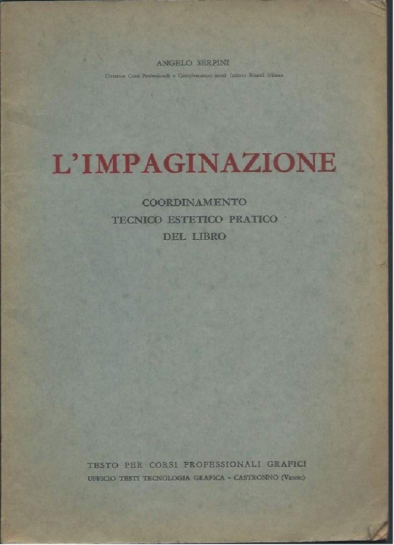 L'IMPAGINAZIONE - Coordinamento tecnico estetico pratico del libro