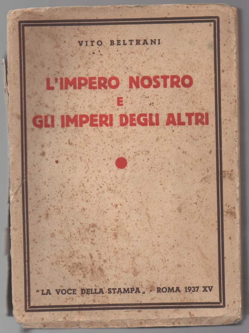 L'IMPERO NOSTRO E GLI IMPERI DEGLI ALTRI