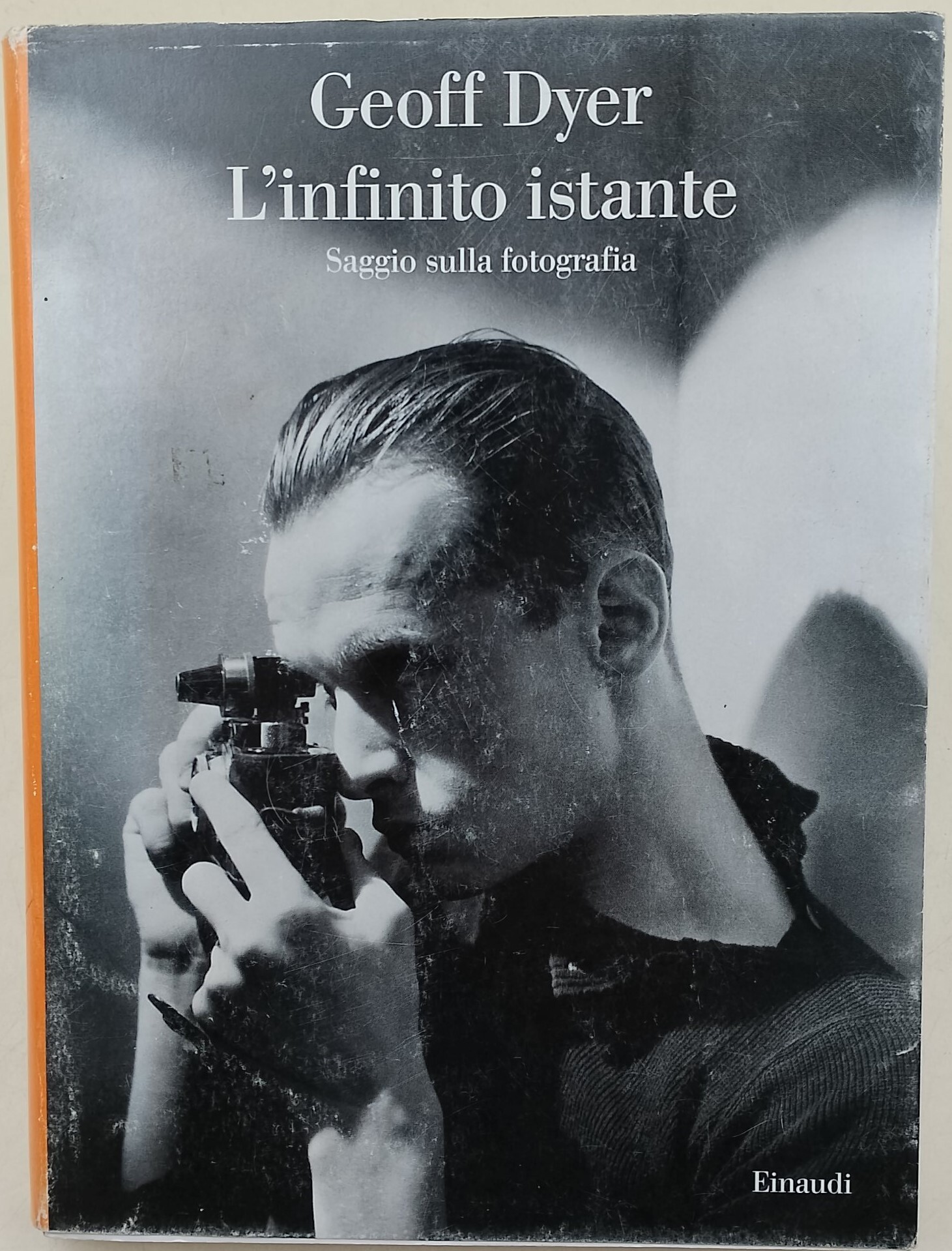 L'infinito istante- Saggio sulla fotografia
