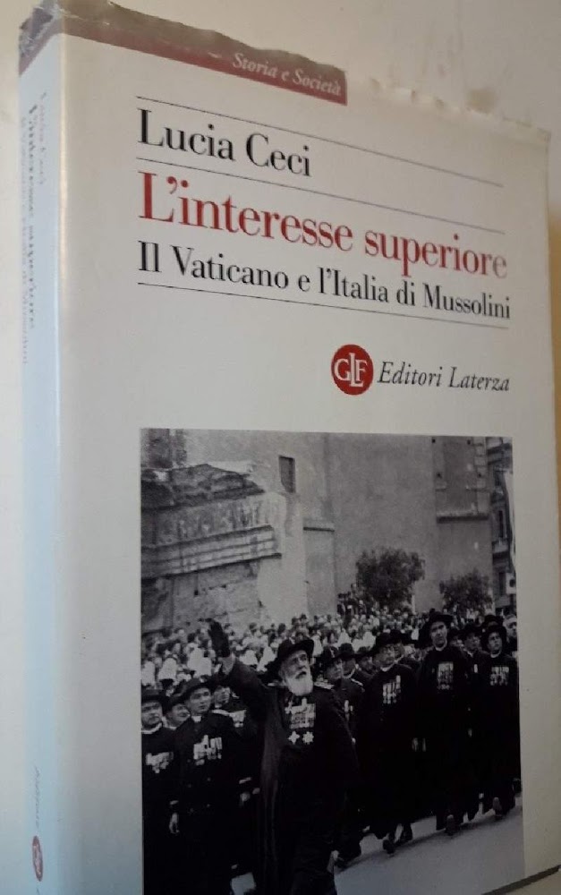 L'INTERESSE SUPERIORE-IL VATICANO E L'ITALIA DI MUSSOLINI(2018)