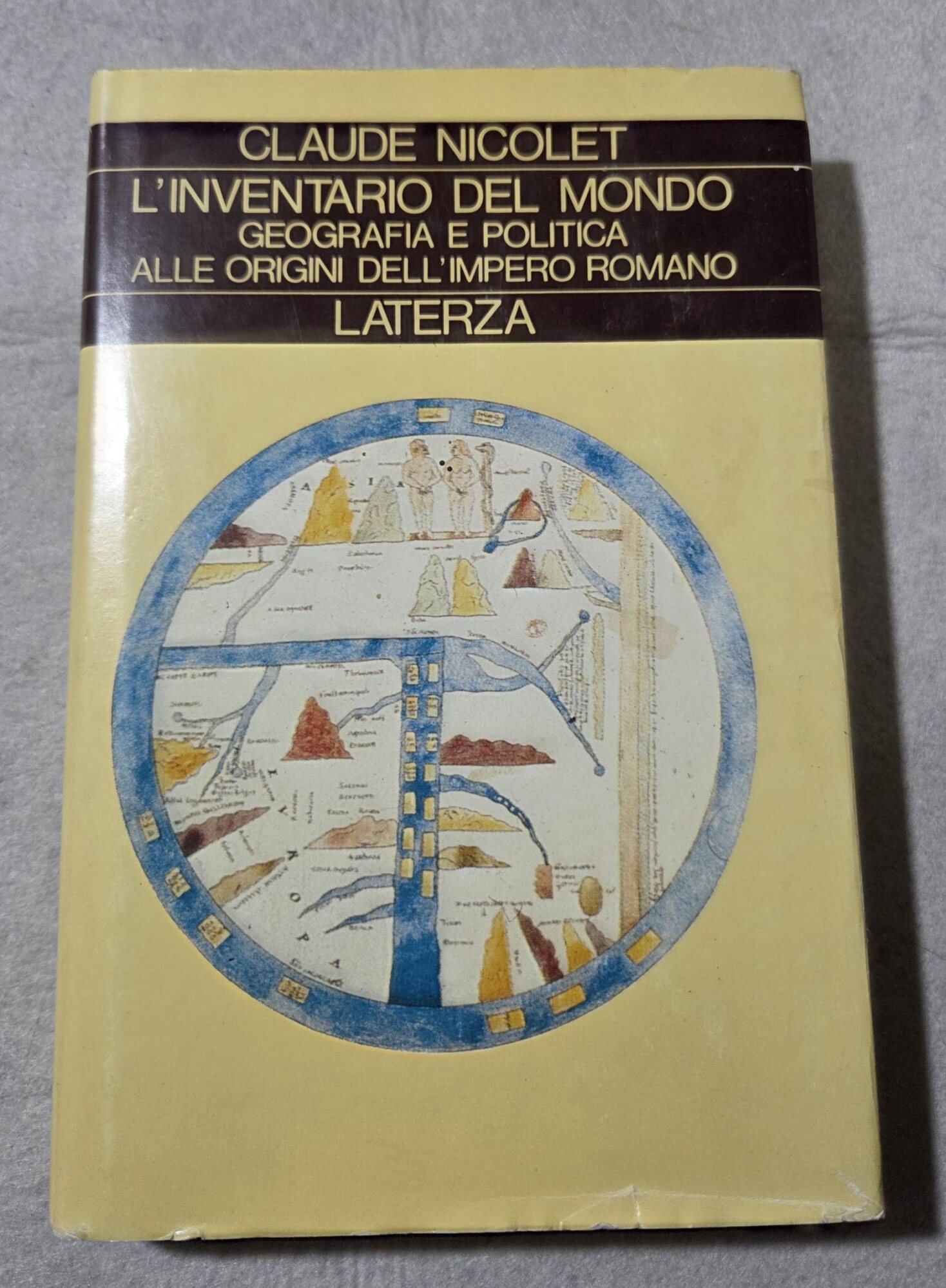 L'inventario del mondo. Geografia e politica alle origini dell'impero romano