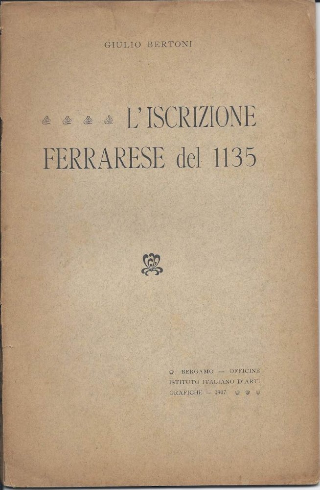L'ISCRIZIONE FERRARESE DEL 1135 (1907)