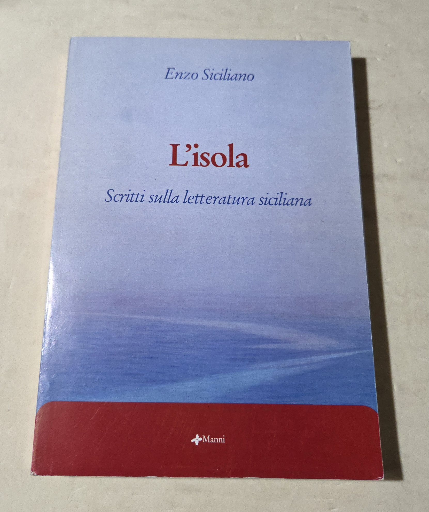 L'isola. Scritti sulla letteratura siciliana