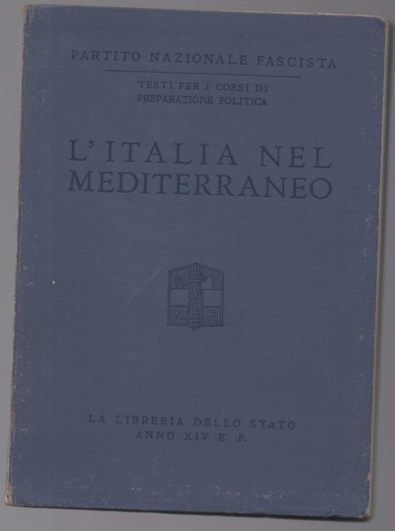 L'ITALIA NEL MEDITERRANEO Testi per i corsi di preparazione politica