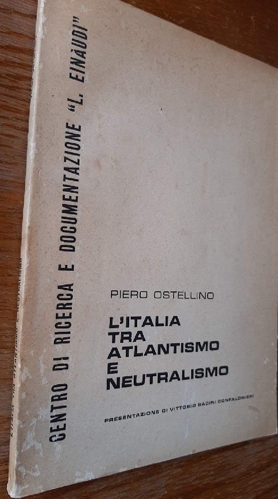 L'ITALIA TRA ATLANTISMO E NEUTRALISMO(1964)