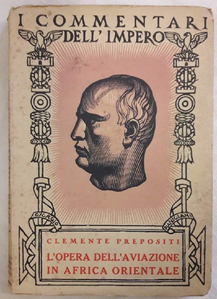 L'OPERA DELL'AVIAZIONE IN AFRICA ORIENTALE(fine anni '30)