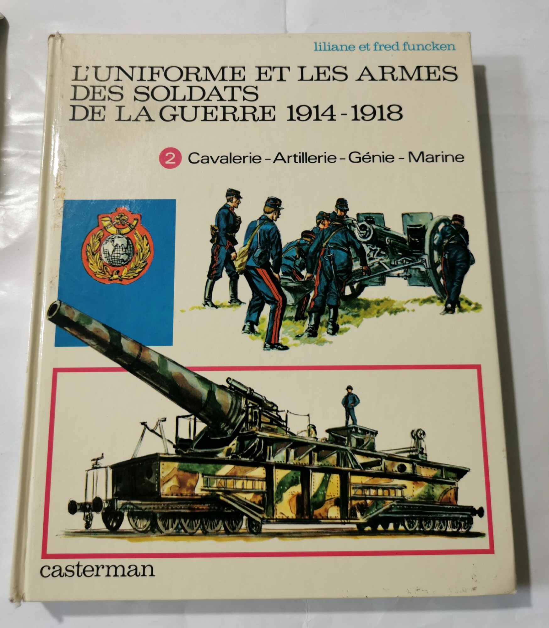 L'uniforme et les armes des soldats de la Guerre 1914/1918 …