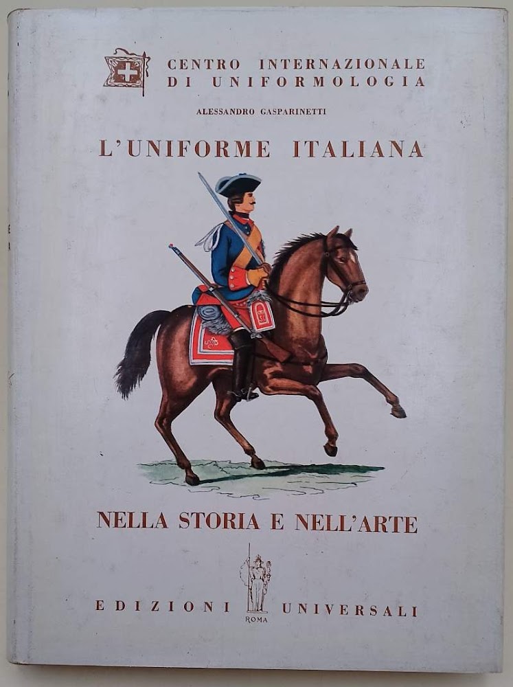 L'UNIFORME ITALIANA NELLA STORIA E NELL'ARTE-L'ESERCITO(1961)