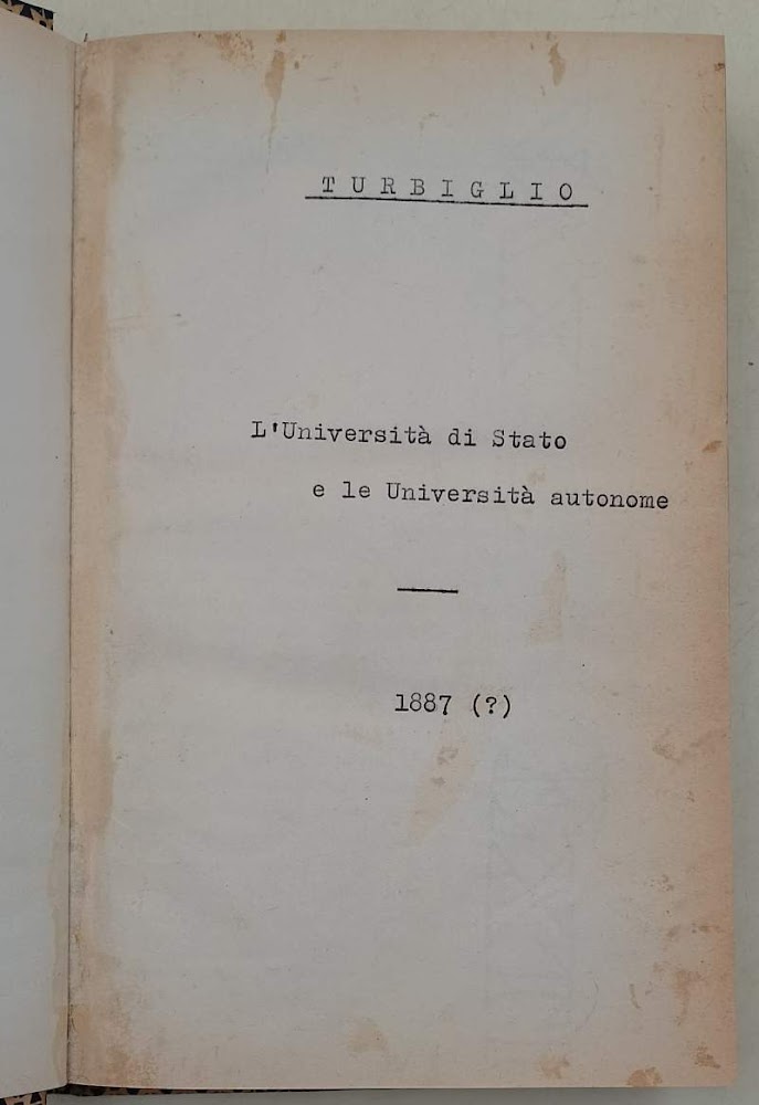 L'UNIVERSITA' DI STATO E LE UNIVERSITA' AUTONOME(1887/88)