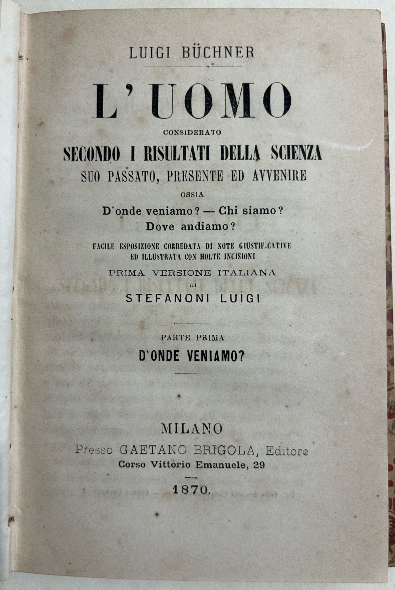 L'uomo secondo i risultati della scienza suo passato, suo presente …