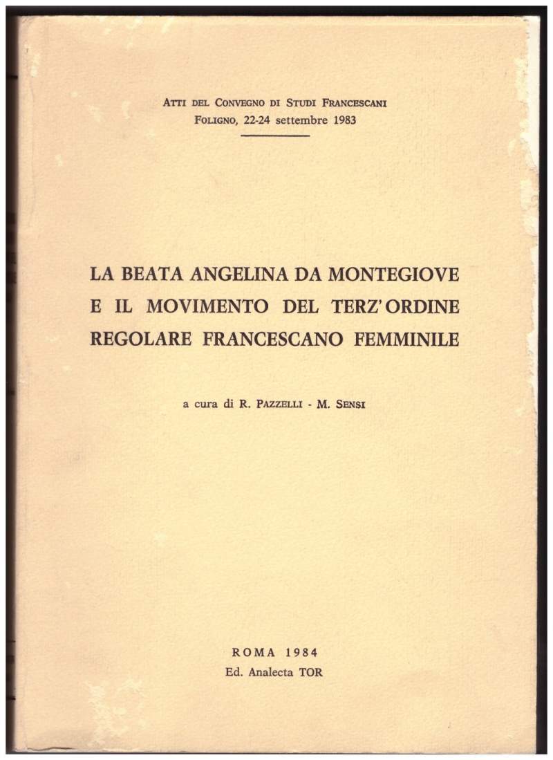 LA BEATA ANGELINA DA MONTEGIOVE E IL MOVIMENTO DEL TERZ'ORDINE …