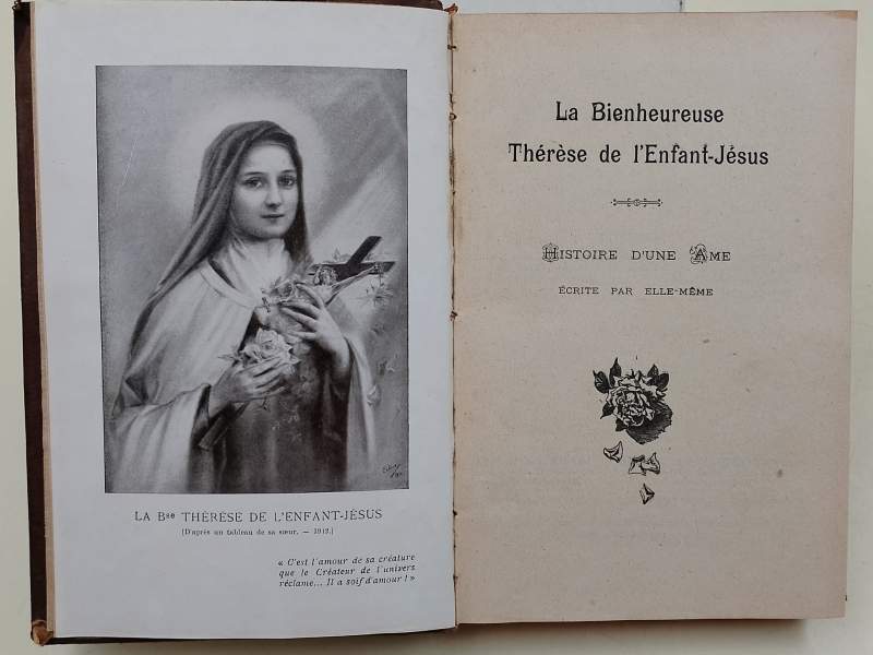 LA BIENHEUREUSE THERESE DE L'ENFANT-JESUS-HISOIRE D'UNE AME ECRITE PAR ELLE-MEME(1923)