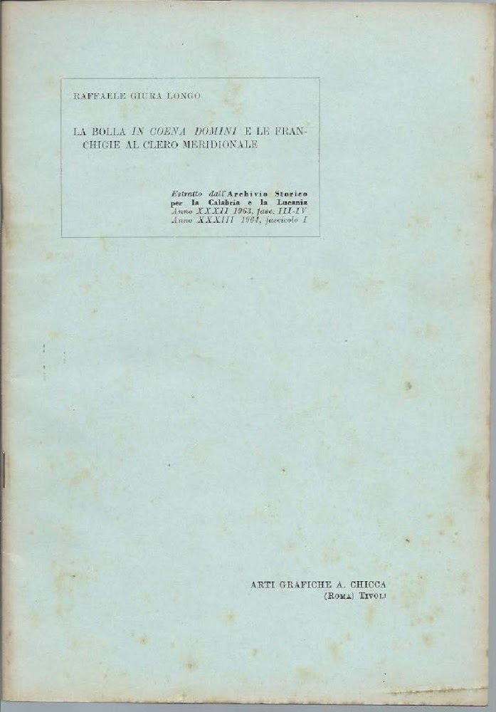 LA BOLLA IN COENA DOMINI E LE FRANCHIGE AL CLERO …