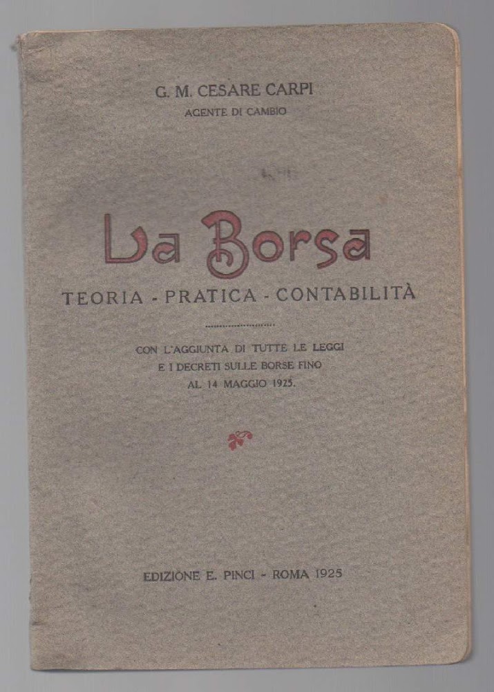 LA BORSA- Teoria-Pratica-Contabilità (1925)
