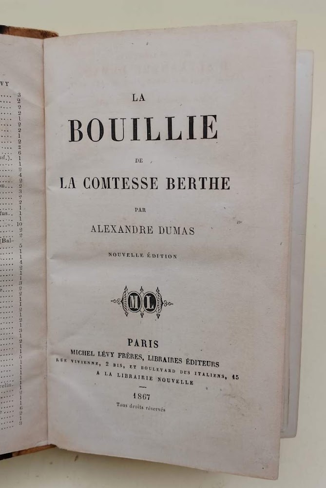 LA BOUILLIE DE LA COMTESSE BERTHE/THEATRE COMPLET DE ALEX. DUMAS- …