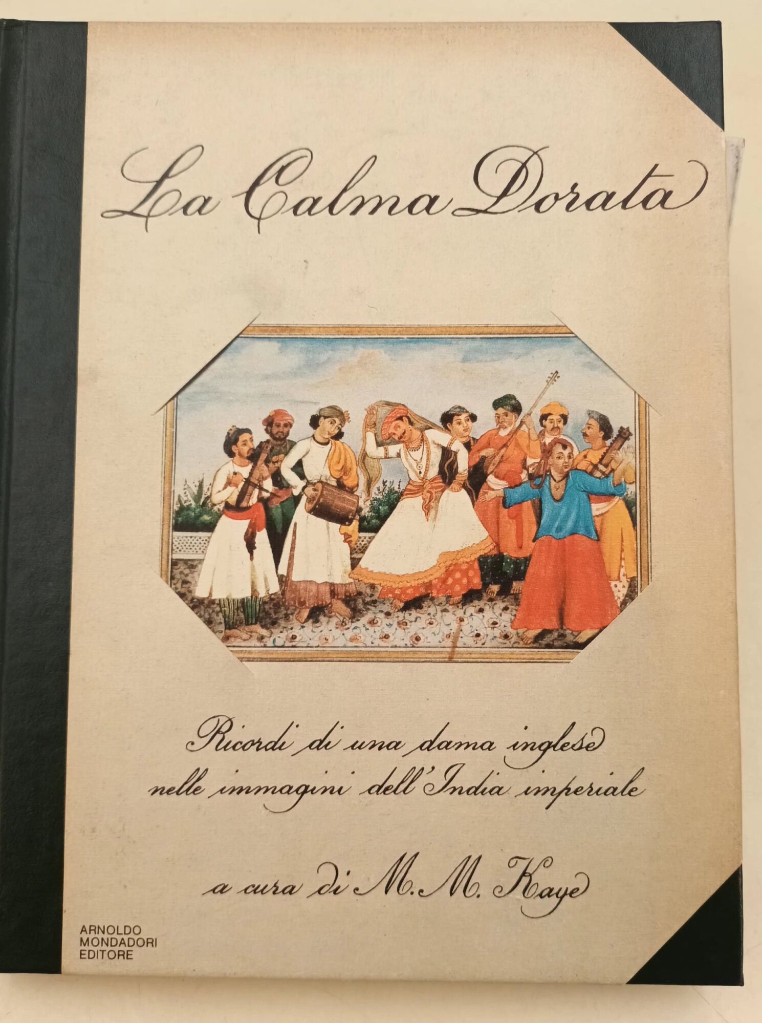 La Calma Dorata -Ricordi di una dama inglese nelle mmagini …