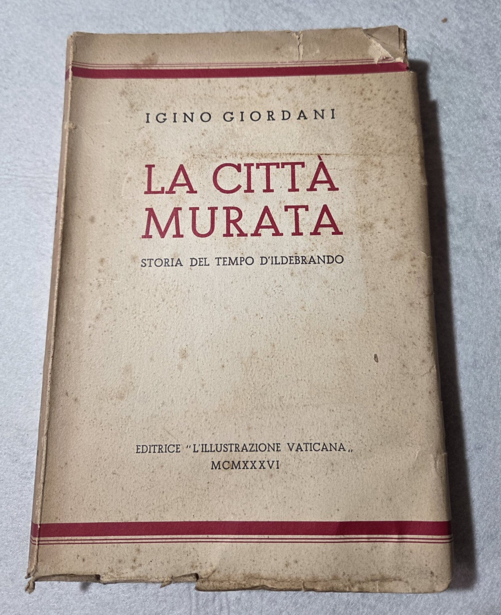 La citta' murata - Storia del tempo d'Ildebrando