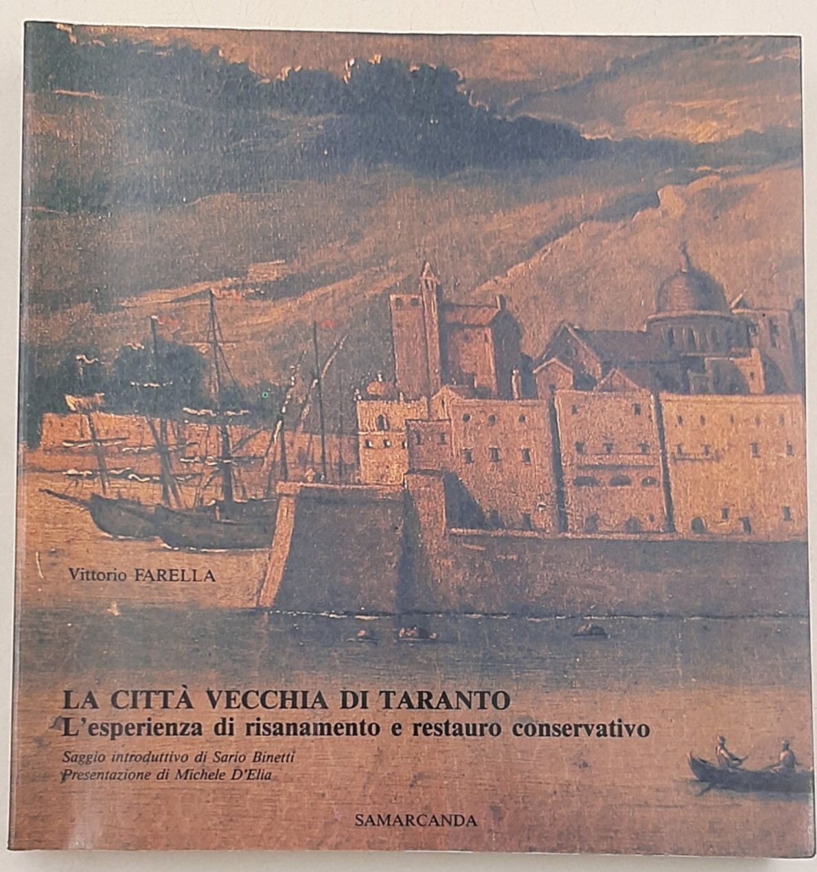 La citta vecchia di Taranto - L'esperienza di risanamento e …