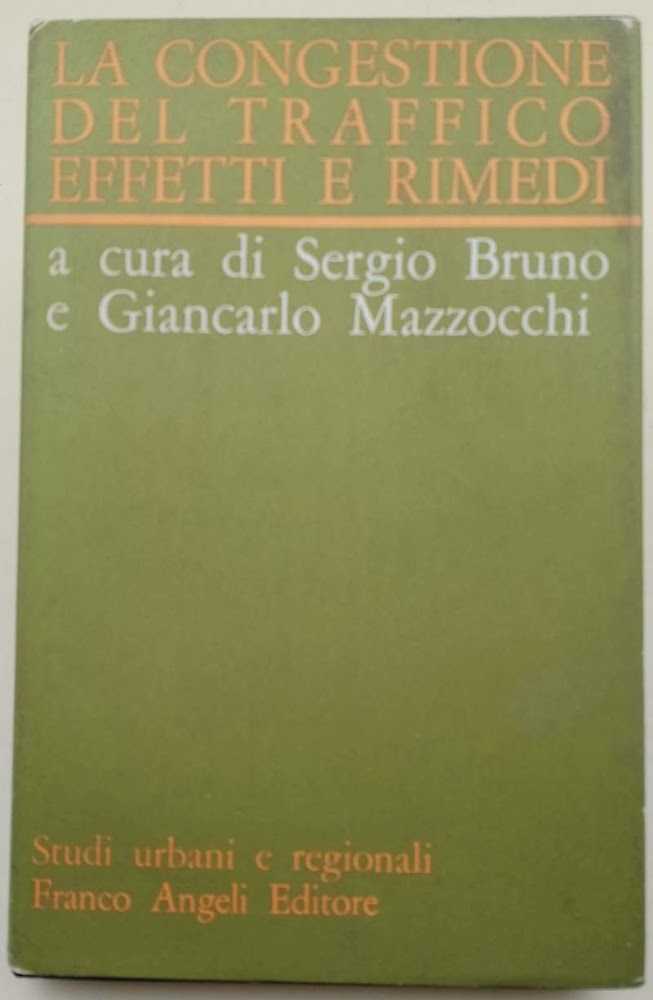LA CONGESTIONE DEL TRAFFICO EFFETTI E RIMEDI (1973)
